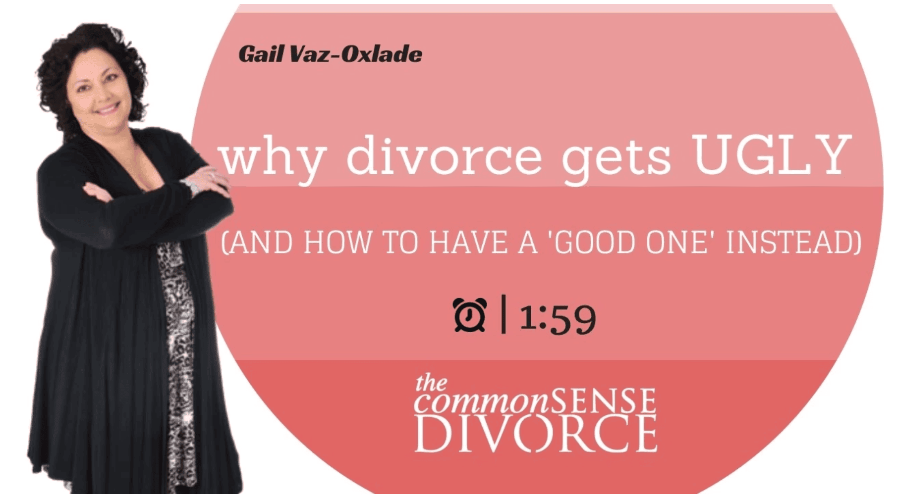 Why Divorce Gets Ugly (and How to Have a 'Good Divorce' Instead) 5 Why Divorce Gets Ugly (and How to Have a 'Good Divorce' Instead) 5