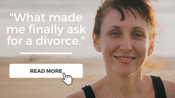 What made me decide to ask for a divorce?